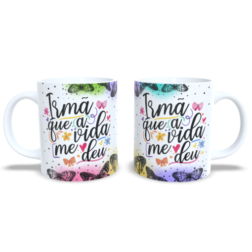 Caneca Especial: Irmã da Vida