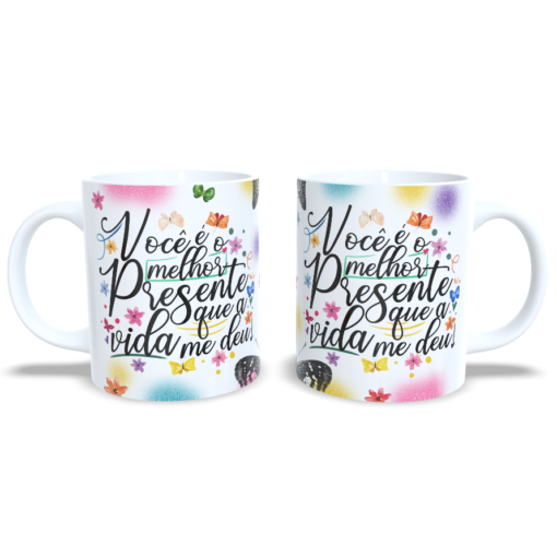 Caneca Especial: Você é o Melhor Presente!